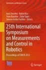 25th International Symposium on Measurements and Control in Robotics : Proceedings of ISMCR 2023 - Book