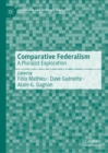 Comparative Federalism : A Pluralist Exploration - eBook