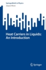 Heat Carriers in Liquids: An Introduction - eBook