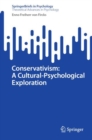 Conservativism: A Cultural-Psychological Exploration - Book