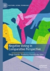 Negative Voting in Comparative Perspective - Book