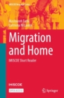Migration and Home : IMISCOE Short Reader - Book