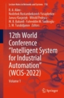 12th World Conference “Intelligent System for Industrial Automation” (WCIS-2022) : Volume 1 - Book