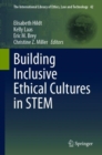 Building Inclusive Ethical Cultures in STEM - Book