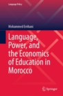 Language, Power, and the Economics of Education in Morocco - eBook