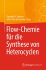 Flow-Chemie fur die Synthese von Heterocyclen - eBook