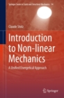 Introduction to Non-linear Mechanics : A Unified Energetical Approach - Book