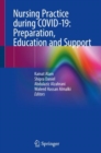 Nursing Practice during COVID-19: Preparation, Education and Support - eBook