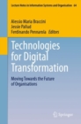 Technologies for Digital Transformation : Moving Towards the Future of Organisations - eBook