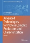 Advanced Technologies for Protein Complex Production and Characterization : Volume II - Book
