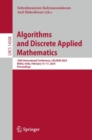 Algorithms and Discrete Applied Mathematics : 10th International Conference, CALDAM 2024, Bhilai, India, February 15-17, 2024, Proceedings - eBook