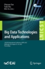 Big Data Technologies and Applications : 13th EAI International Conference, BDTA 2023, Edinburgh, UK, August 23-24, 2023, Proceedings - Book