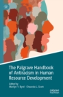 The Palgrave Handbook of Antiracism in Human Resource Development - eBook