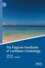 The Palgrave Handbook of Caribbean Criminology - eBook