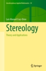 Stereology : Theory and Applications - eBook