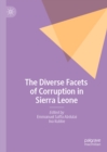 The Diverse Facets of Corruption in Sierra Leone - eBook