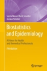 Biostatistics and Epidemiology : A Primer for Health and Biomedical Professionals - Book