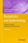 Biostatistics and Epidemiology : A Primer for Health and Biomedical Professionals - eBook