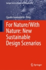 For Nature/With Nature: New Sustainable Design Scenarios - eBook