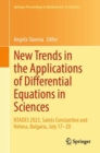 New Trends in the Applications of Differential Equations in Sciences : NTADES 2023, Saints Constantine and Helena, Bulgaria, July 17-20 - eBook