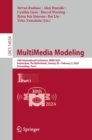 MultiMedia Modeling : 30th International Conference, MMM 2024, Amsterdam, The Netherlands, January 29 - February 2, 2024, Proceedings, Part I - eBook