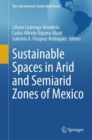 Sustainable Spaces in Arid and Semiarid Zones of Mexico - eBook