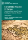 Sustainable Finance in Europe : Corporate Governance, Financial Stability and Financial Markets - eBook