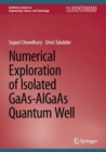 Numerical Exploration of Isolated GaAs-AlGaAs Quantum Well - eBook