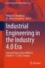 Industrial Engineering in the Industry 4.0 Era : Selected Papers from ISPR2023, October 5-7, 2023, Antalya - Book