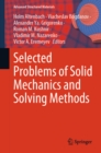 Selected Problems of Solid Mechanics and Solving Methods - eBook