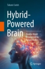 Hybrid-Powered Brain : Neuron World Empowered by Ketone Bodies - Book