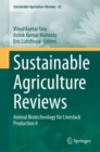 Sustainable Agriculture Reviews : Animal Biotechnology for Livestock Production 4 - Book