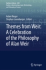 Themes from Weir: A Celebration of the Philosophy of Alan Weir - eBook