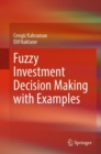 Fuzzy Investment Decision Making with Examples - Book