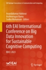 6th EAI International Conference on Big Data Innovation for Sustainable Cognitive Computing : BDCC 2023 - Book