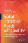 Spatial Interaction Models with Land Use : A Tool for Interdisciplinary Analysis and Integrated Territorial Policy - Book