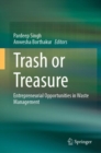Trash or Treasure : Entrepreneurial Opportunities in Waste Management - eBook