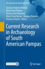 Current Research in Archaeology of South American Pampas - Book