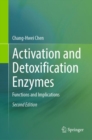 Activation and Detoxification Enzymes : Functions and Implications - Book