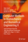 Computer Methods in Biomechanics and Biomedical Engineering II : Selected Papers from the 18th International Symposium CMBBE 2023, May 3-5, 2023, Paris, France - eBook