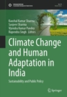Climate Change and Human Adaptation in India : Sustainability and Public Policy - eBook