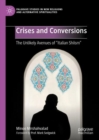 Crises and Conversions : The Unlikely Avenues of "Italian Shiism" - eBook