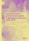 Same-Sex Desire and the Environment in Norwegian Literature, 1908-1979 - eBook