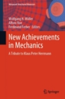 New Achievements in Mechanics : A Tribute to Klaus Peter Herrmann - Book