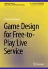 Game Design for Free-to-Play Live Service - Book