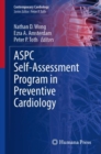 ASPC Self-Assessment Program in Preventive Cardiology - Book