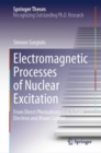 Electromagnetic Processes of Nuclear Excitation : From Direct Photoabsorption to Free Electron and Muon Capture - eBook