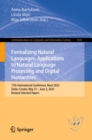 Formalizing Natural Languages: Applications to Natural Language Processing and Digital Humanities : 17th International Conference, NooJ 2023, Zadar, Croatia, May 31-June 2, 2023, Revised Selected Pape - eBook