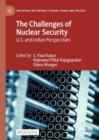 The Challenges of Nuclear Security : U.S. and Indian Perspectives - Book