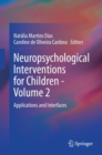 Neuropsychological Interventions for Children - Volume 2 : Applications and Interfaces - eBook